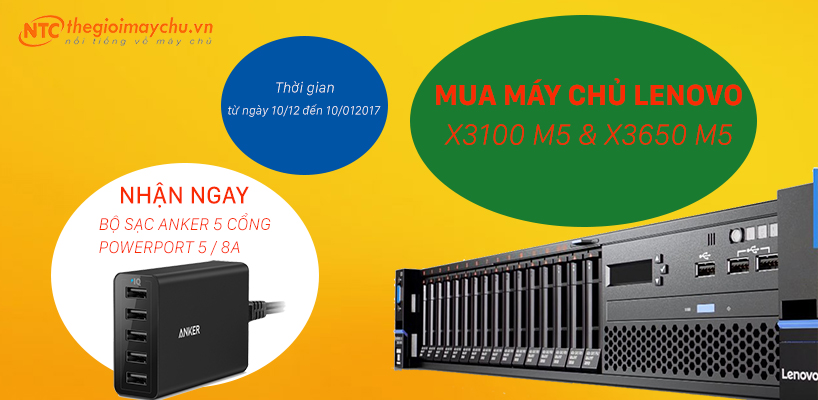 MUA MÁY CHỦ LENOVO NHẬN NGAY 1 BỘ SẠC ANKER 5 PORT CỰC KỲ HẤP DẪN - THỜI GIAN TỪ 10/12 ĐẾN 10/01/2017